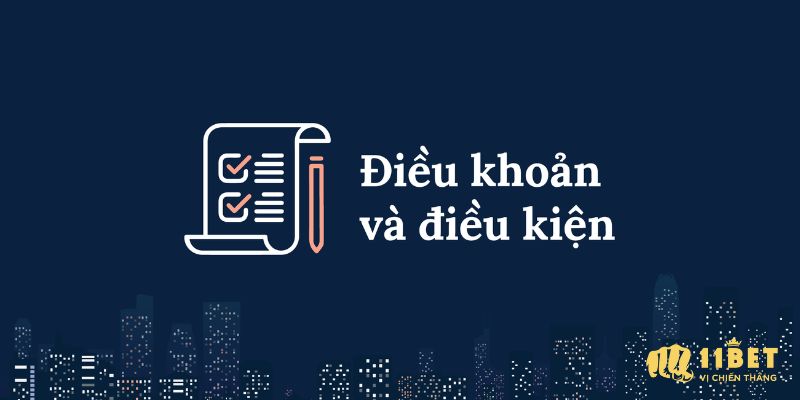 Tìm hiểu điều kiện điều khoản